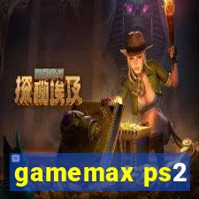 gamemax ps2